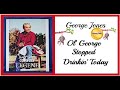 🐭George Jones 🎙Ol' George Stopped Drinkin' Today