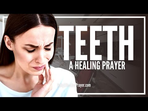 Prayer For Teeth | Powerful Prayer For Teeth Healing (Toothaches, Etc.)