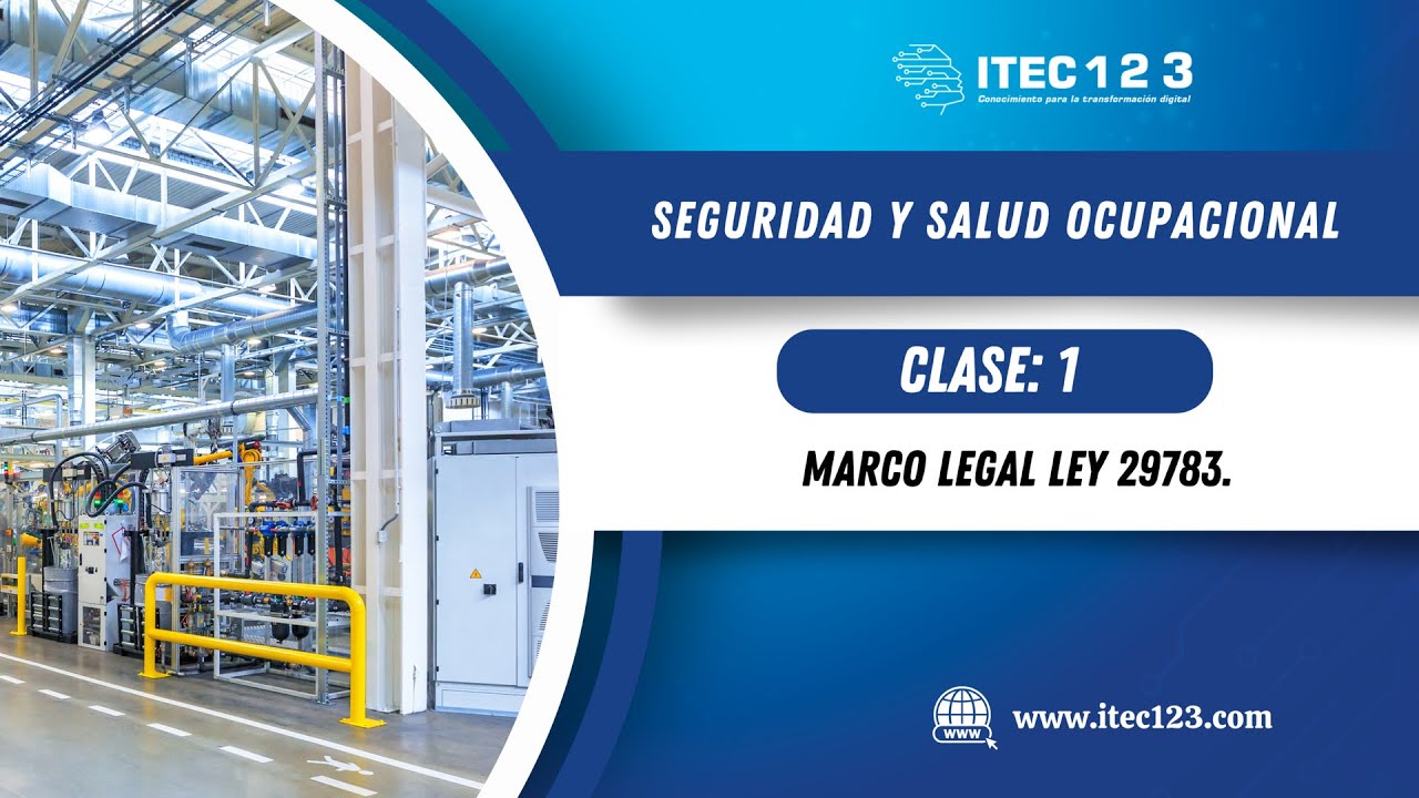 CLASE 01  SEGURIDAD y SALUD OCUPACIONAL