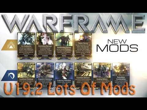 Warframe - Update 19.2.0: Lots of new mods