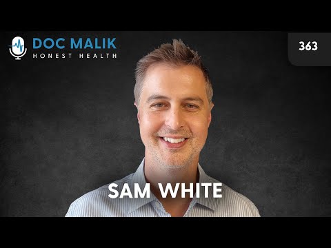 #363 - Sam White: No Consent Equals No Medicine, The Cost of Being a True Doctor