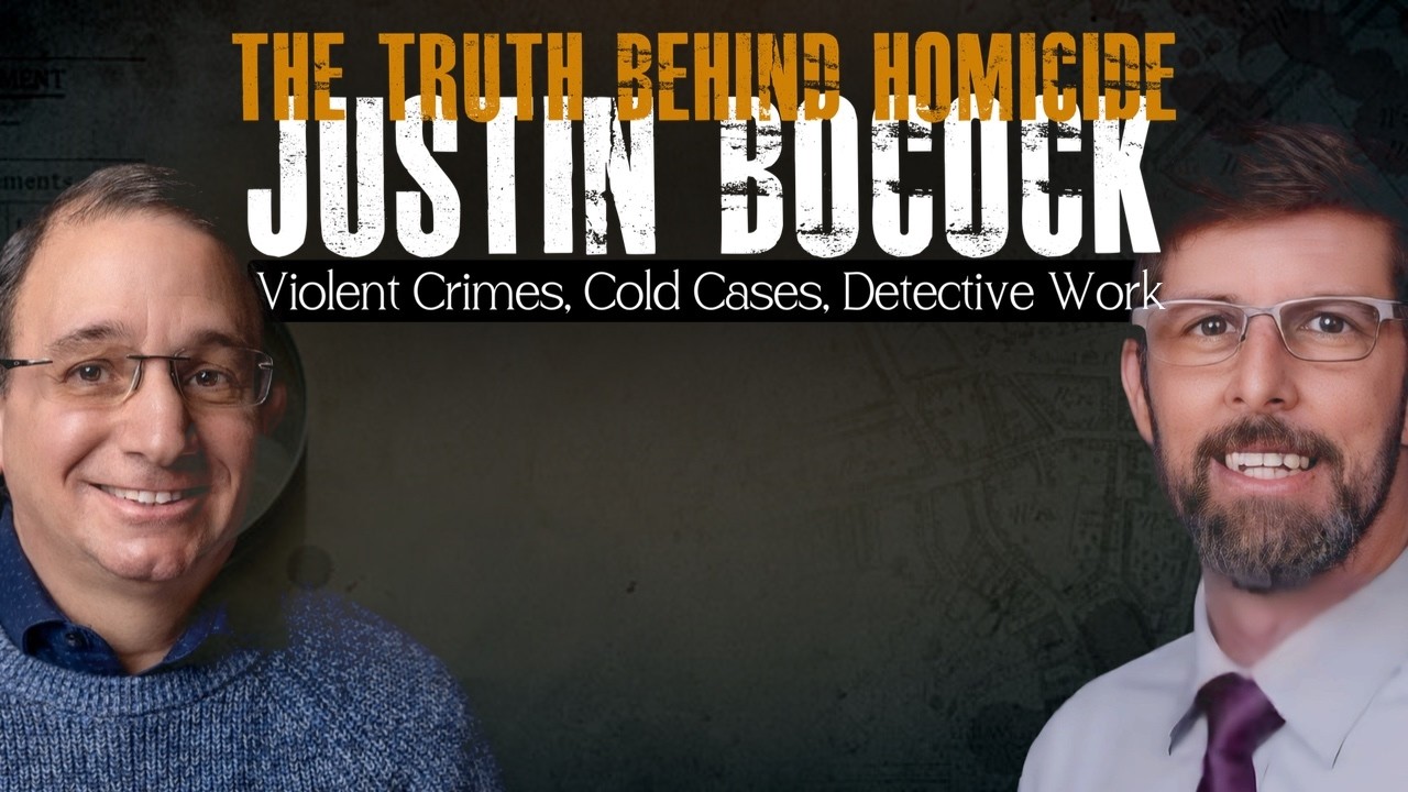 The Truth Behind Homicide: Justin Bocock on Violent Crimes, Cold Cases & Detective Work