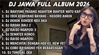 Download lagu DJ JAWA FULL ALBUM TERBARU 2026 DJ BANYUNE PASANG NGANTEM BANTER WATU KARANG - DJ LAUT KIDUL mp3
