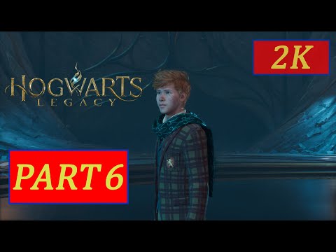 HOGWARTS LEGACY Gameplay Walkthrough PART 6 | 2K 60FPS UHD FULL GAME | No Commentary
