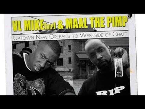 VL Mike & Maal The Pimp Real Gangsta