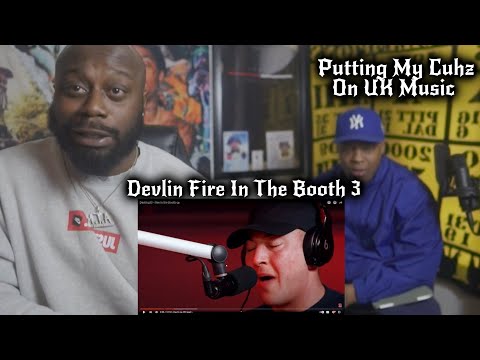 PUTTING MY BRO ON UK MUSIC 🎵 Devlin - Fire In The Booth [Part 3] | HE'S BACK