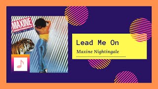 Maxine Nightingale - Lead Me On (1979)