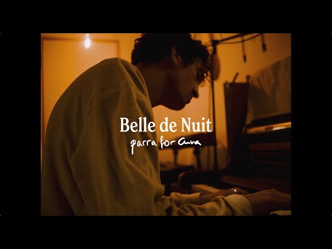 Parra for Cuva - Belle de Nuit (Official Video)