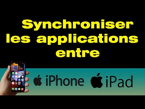 Comment synchroniser les applications entre un iPhone et un iPad