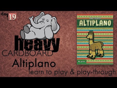 Altiplano 3p Play-through, Teaching, & Roundtable discussion by Heavy Cardboard