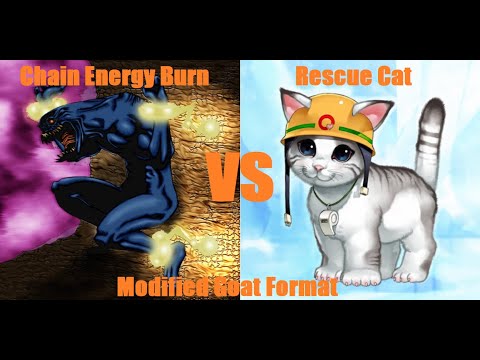 Modified Goat Format: Chain Energy Burn vs. Rescue Cat