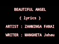 BEAUTIFUL ANGEL Lyrics ZAHMINGA Fanai