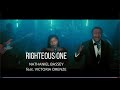 RIGHTEOUS ONE NATHANIEL BASSEY Feat VICTORIA ORENZE