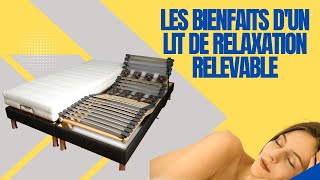 Les bienfaits d'un lit relevable