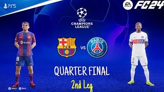 FC 24 - Barcelona Vs PSG - Quarter Final 2nd Leg | UEFA Champions League 23/24 | PS5™ [4K60]