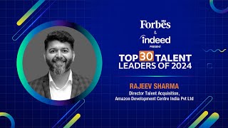 Forbes India and Indeed Present Top 30 Talent Leaders of 2024 - Rajeev Sharma