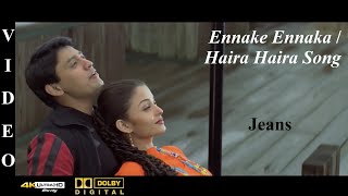Ennake Ennaka - Jeans Tamil Movie Video Song 4K Ul