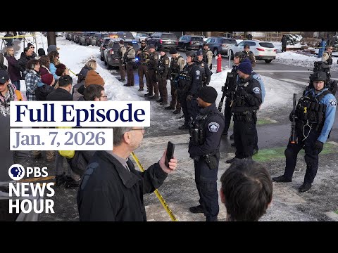 PBS News Hour full episode, Jan. 7, 2026
