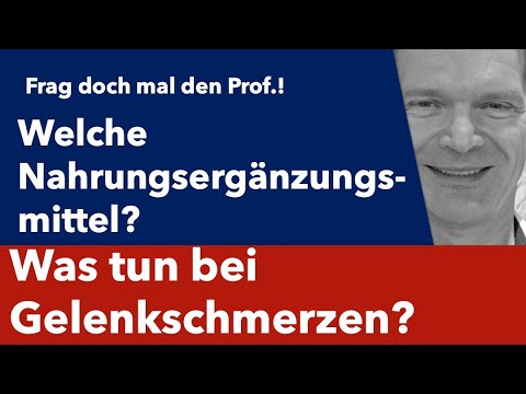 Gibt es Nahrungsergänzungsmittel bei Gelenkschmerzen? Antwort d. Profs: Ja! - Frag doch mal den Prof