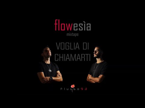 Flusso93 - VOGLIA DI CHIAMARTI (prod. Eibyondatrack) #FLOWESIA #TRACK12
