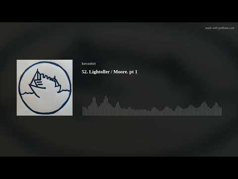 52. Lightoller / Moore. pt 1