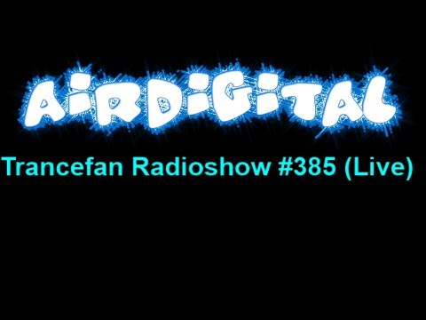 Airdigital - Trancefan Radioshow #020 (top 10 of 2011) 2011-12-30
