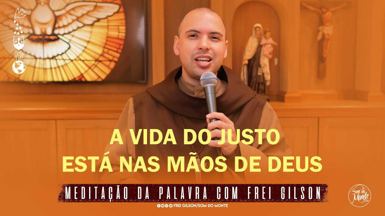 A vida do justo está nas mãos de Deus | (Sb 3, 1-9) #200 - Meditação da Palavra