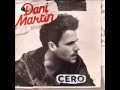 Dani Martín - Cero (Con letra en la caja de ...