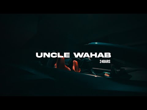 انكل وهاب - ٢٤ بار | Uncle Wahab - 24 Bars