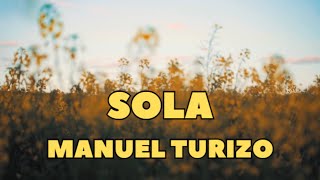 Sola -  Manuel Turizo (Letra)