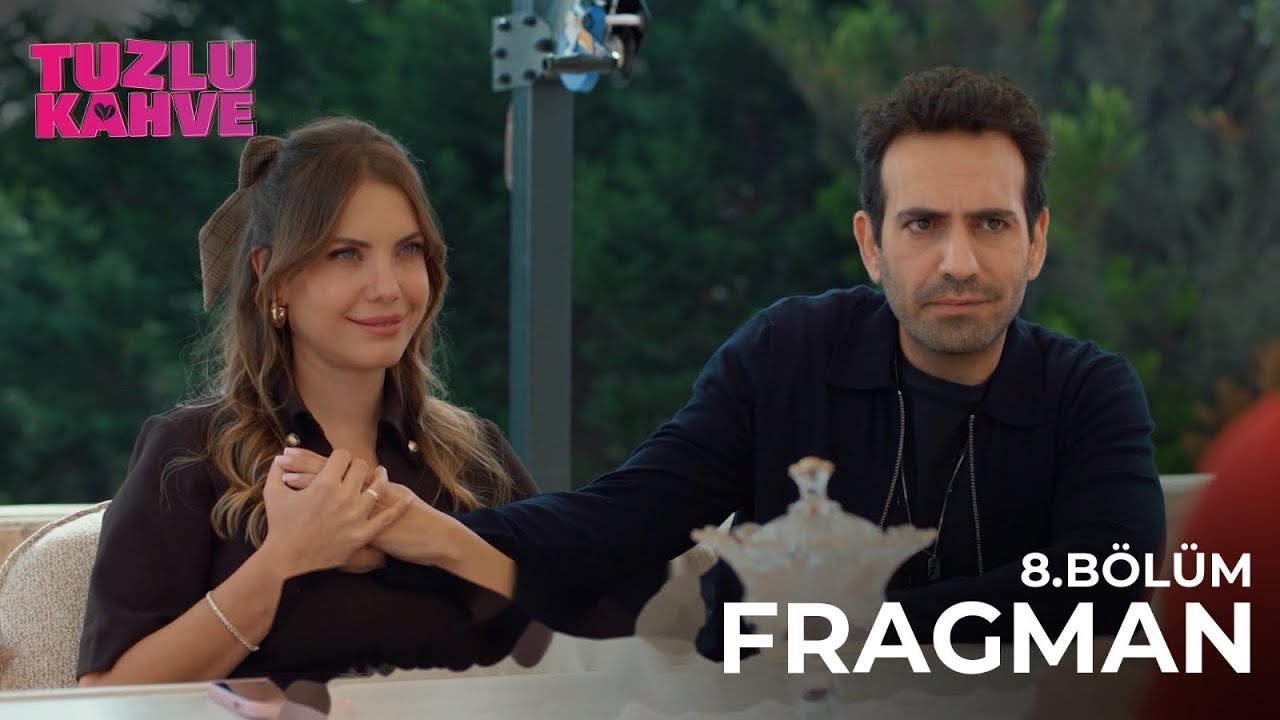 Tuzlu Kahve | 8.Bölüm Fragman