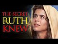 HIDDEN TEACHINGS of the Bible | Ruth Knew What We Didn't Know