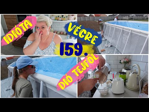 159.rész Dió tejföl-- kipróbáltam és végre a medence project elkezdődött