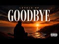 Goodbye