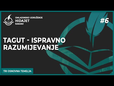 6 Tagut - ispravno razumijevanje - dr. Zijad Ljakić