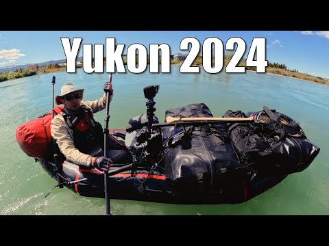 Yukon Expedition 2024 - From Whitehorse to the Bering Sea?