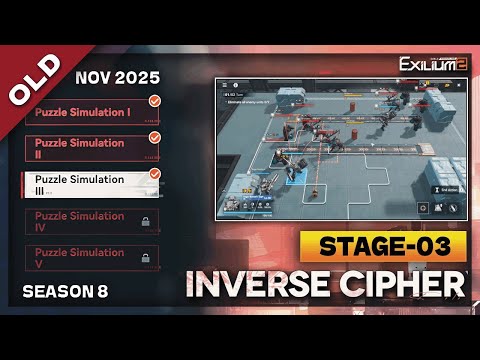 *SEASON 8* INVERSE CYPHER STAGE-3 (LP-1-3) SOLUTION | NOVEMBER 2025 [ GIRLS' FRONTLINE 2: EXILIUM ]