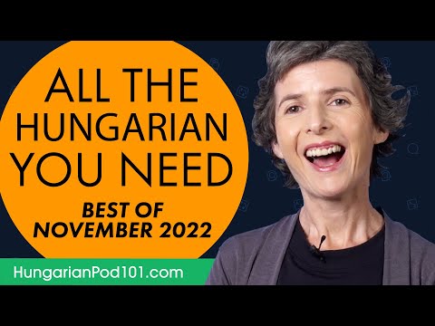 Your Monthly Dose of Hungarian - Best of November 2022