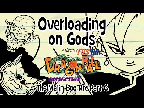 Overloading on Gods - Dragon Ball Dissection: The Majin Boo Arc Part 6!