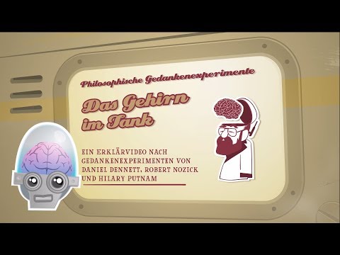 Das Gehirn im Tank #Erkenntnistheorie #Gedankenexperimente #Fast Forward Science 2019