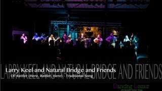 Clear Mountain View Music Festival II Larry Keel and Natural Bridge and Friends Ol' Rattler Here, Ra