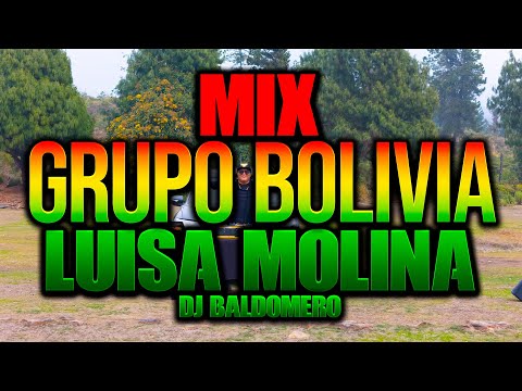 MIX GRUPO BOLIVIA - LUISA MOLINA  ✘ DJ BALDOMERO - ENGANCHADOS CORTAVENAS