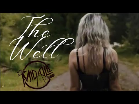 The Middle Room - The Well (Official Music Video)