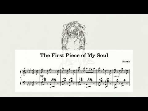 I embedded the first piece of my shattered soul into this song. | "The First Piece of My Soul"