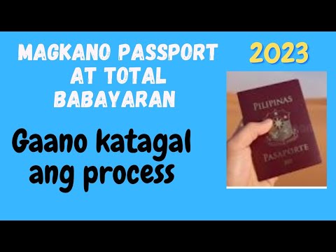 DFA | Magkano ang Passport 2023 | Gaano katagal ang Process | May Babayaran pa ba pagdating sa DFA