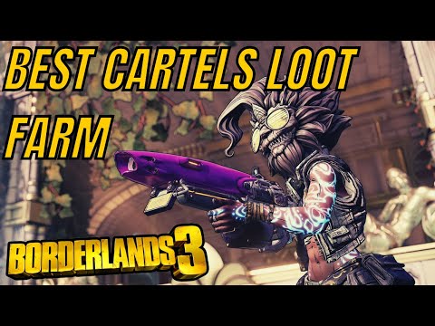 BEST LVL 72 Cartels LOOT FARM! Borderlands 3