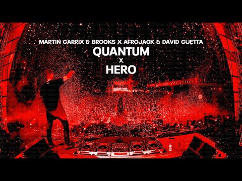 Martin Garrix & Brooks X Afrojack & David Guetta - Quantum X Hero (Nexo Mashup 2022)