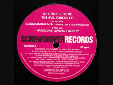 Dj E-Rick & Tactic - Boomshakalaka (Screwdriver Mix)