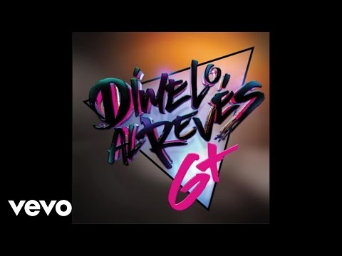 Gloria Trevi - Dímelo Al Revés (Audio)