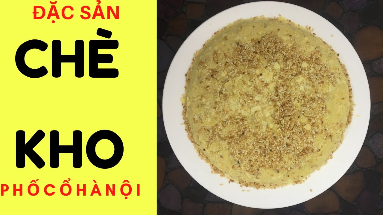 Cách Làm Chè Kho